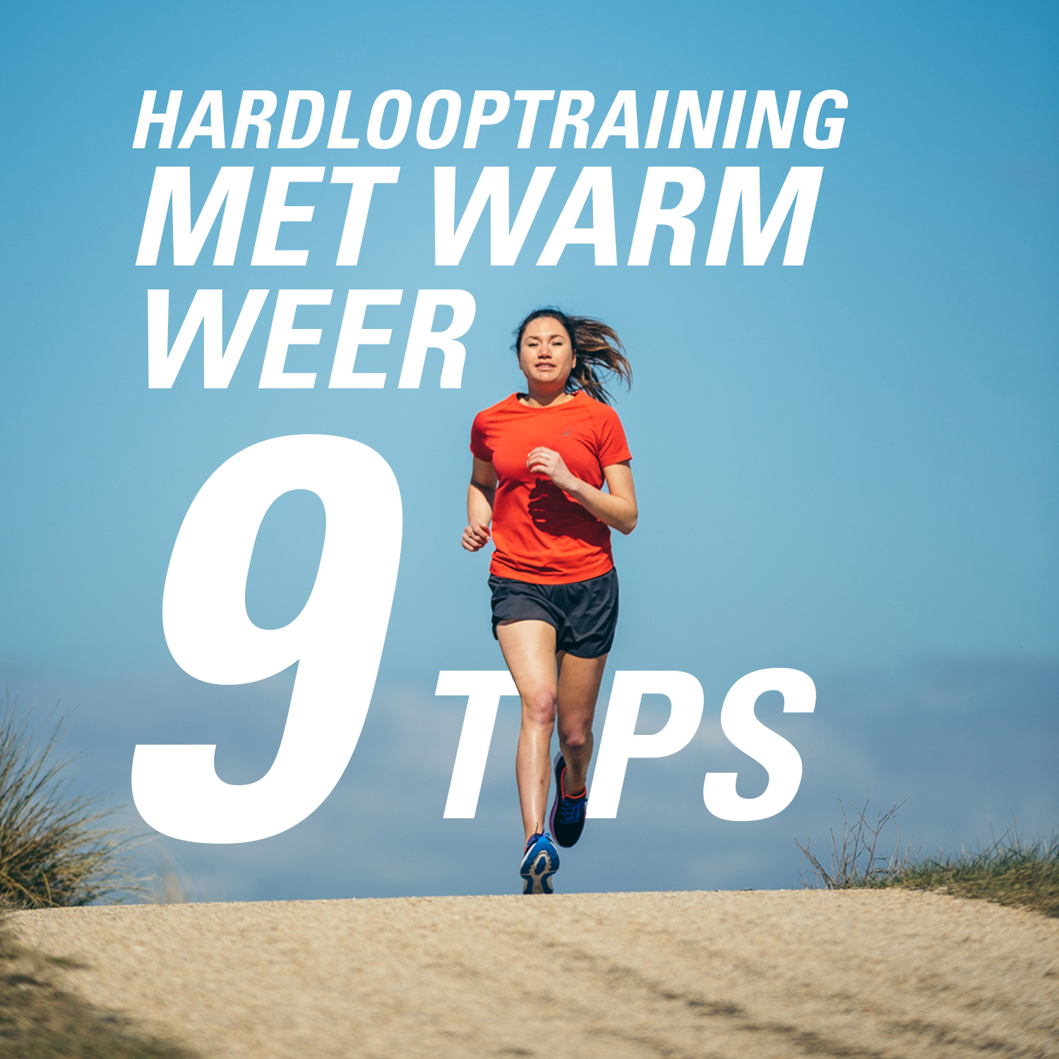 9 tips voor een hardlooptraining met warm weer