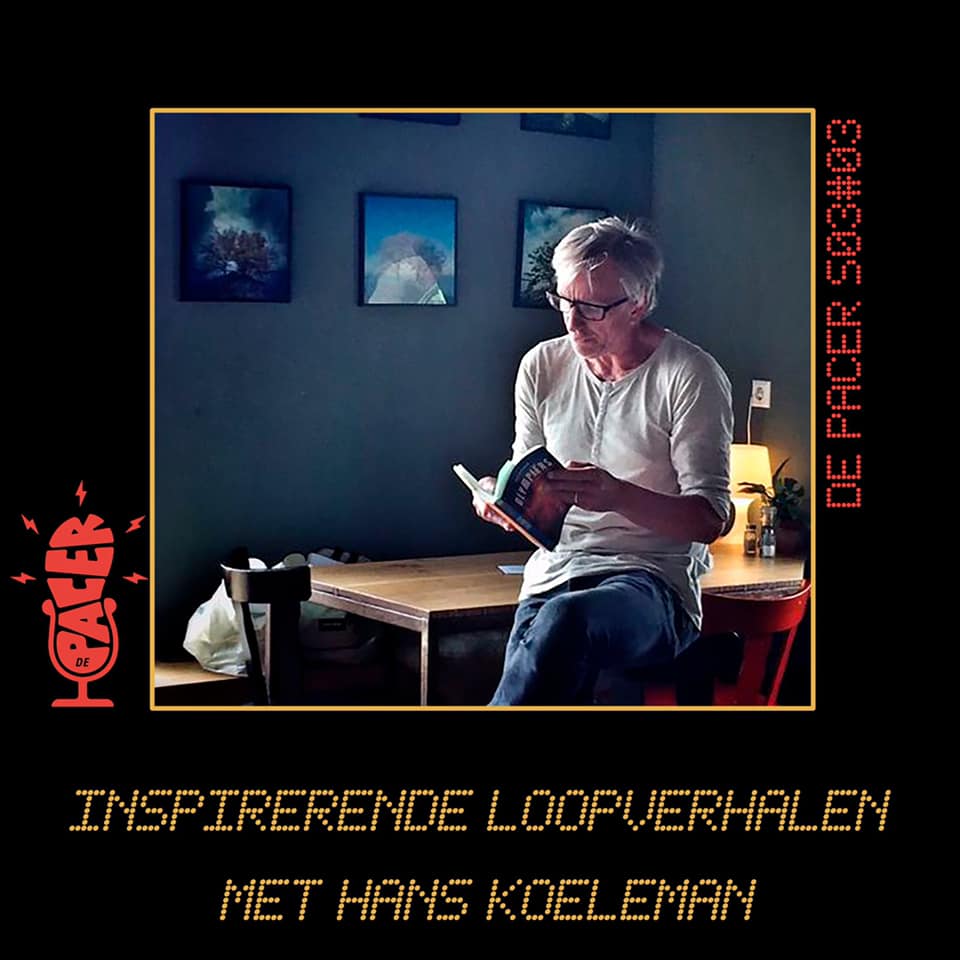 Inspirerende loopverhalen met Hans Koeleman